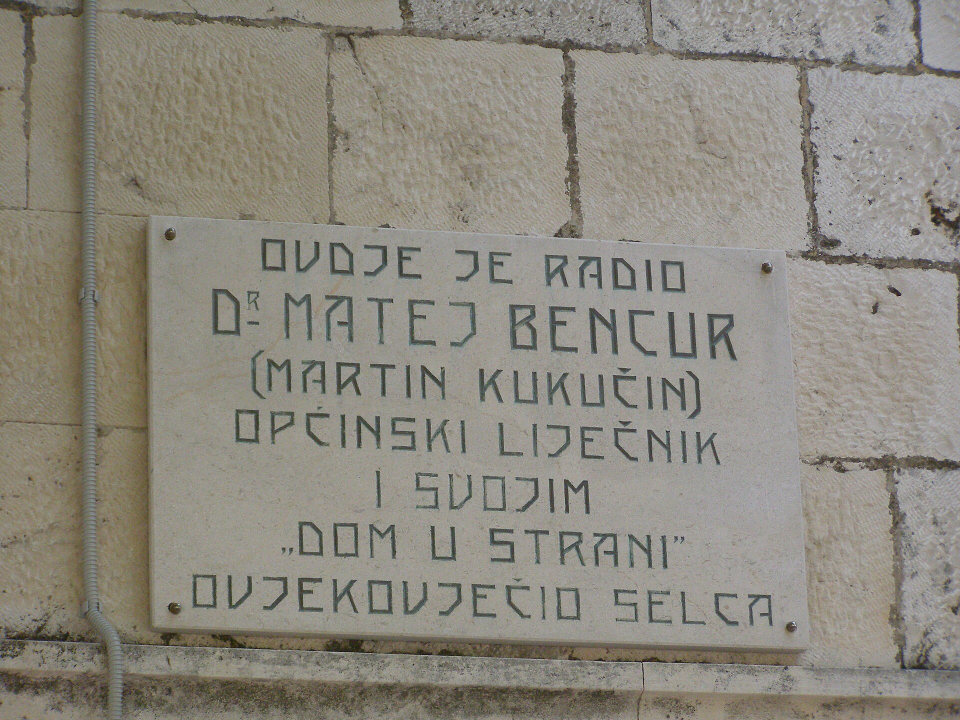 Memorial plaque of Martin Kukučín in the village of Selca on the island of Brač.